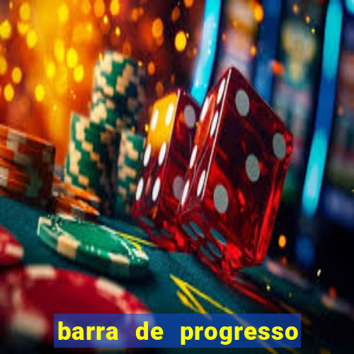 barra de progresso 99 blaze o que significa